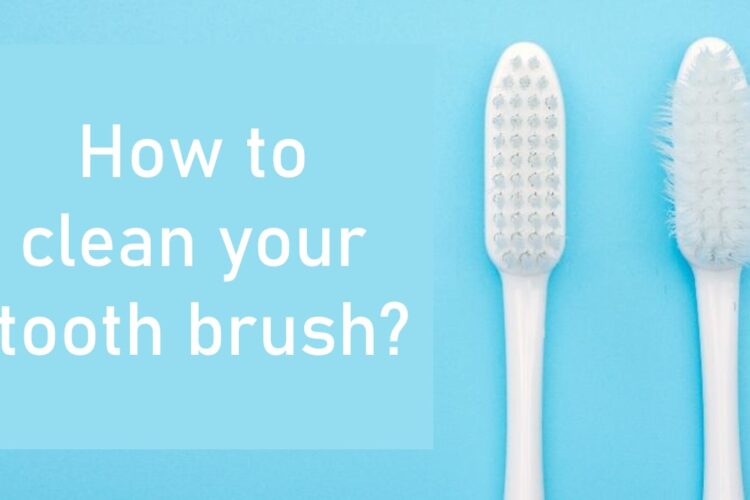 how to clean your toothbrush